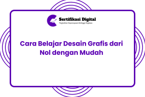 Cara Belajar Desain Grafis dari Nol dengan Mudah