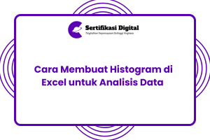 Cara Mudah Membuat Histogram di Excel untuk Analisis Data