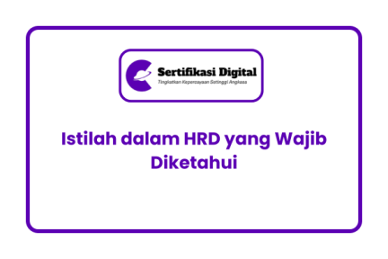 Istilah dalam HRD yang Wajib Diketahui